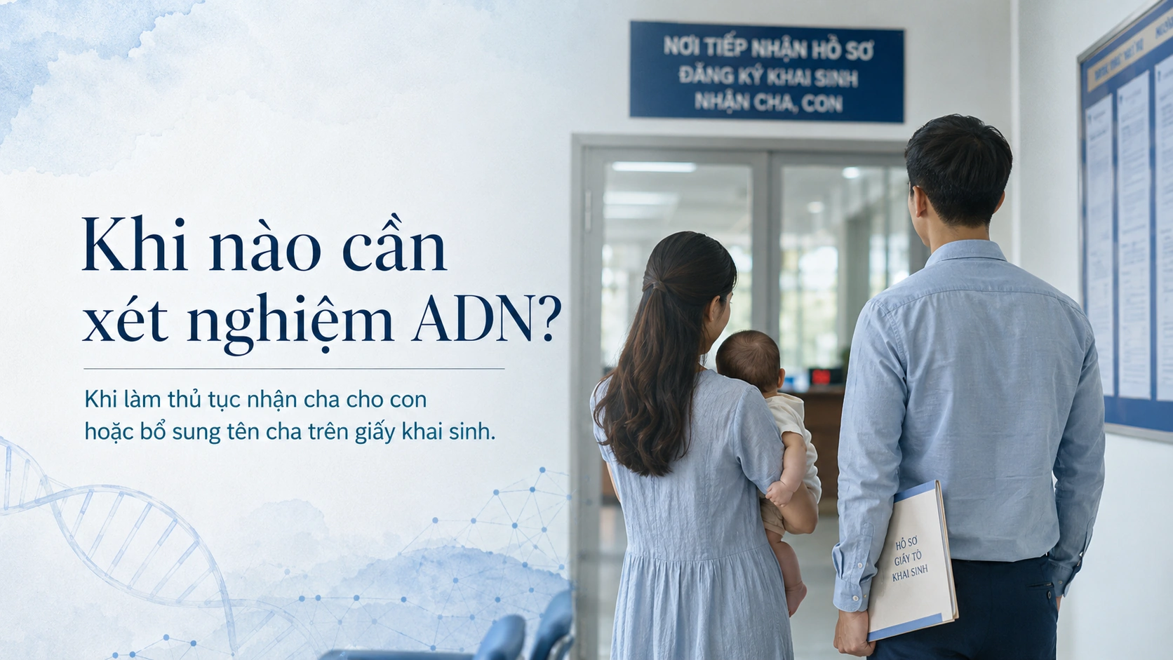 Xét nghiệm ADN làm giấy khai sinh