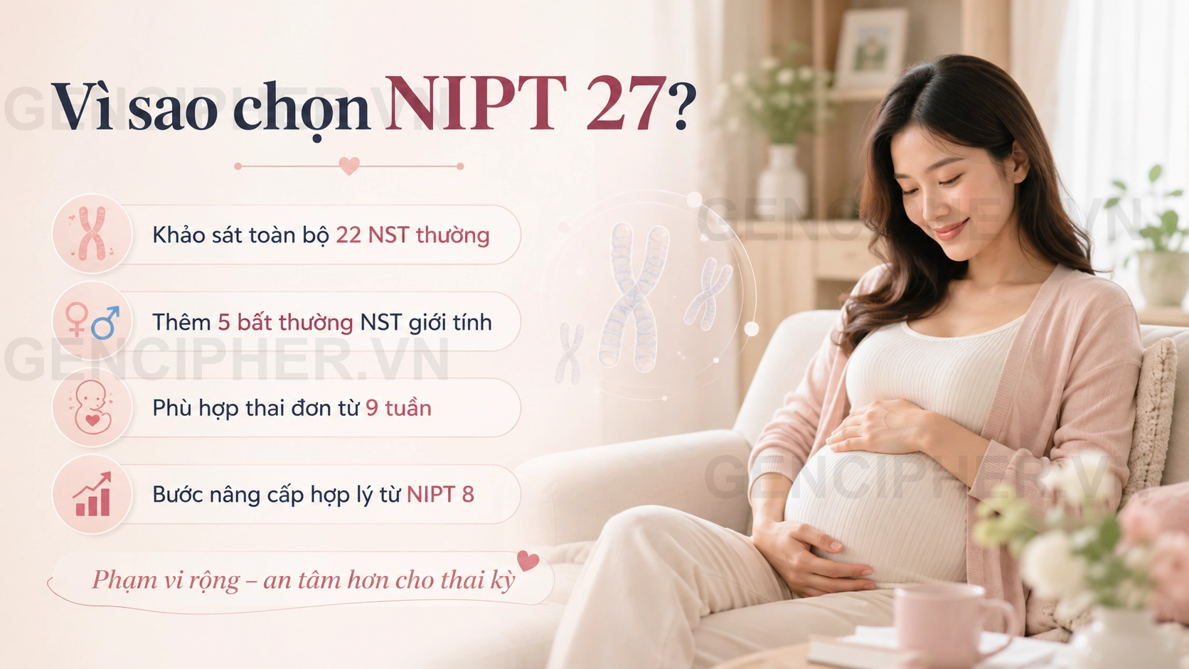 Minh họa So sánh NIPT Gencare 27 với NIPT Gencare 8 và NIPT Gencare Plus